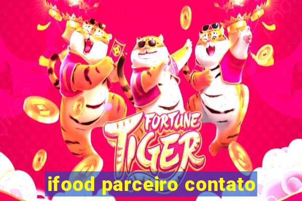 ifood parceiro contato